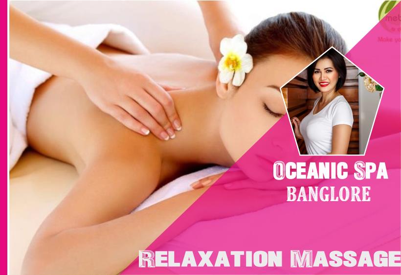Relaxation Massage in Banglore